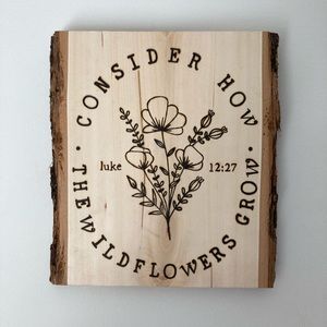 Wildflowers - Quote - Pyrography - Home Decor